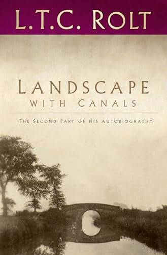 Landscape with Canals : The Second Part of his Autobiography