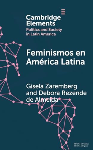 Feminismos en America Latina : Redes anidadas por el derecho al aborto en Mexico y Brasil