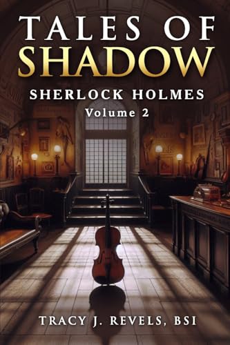 Sherlock Holmes : Tales of Shadow : 2
