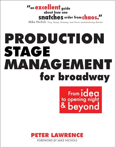 Production Stage Management for Broadway