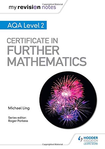 My Revision Notes: AQA Level 2 Certificate in Further Mathematics