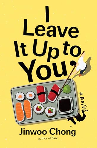 I Leave It Up to You : A Novel