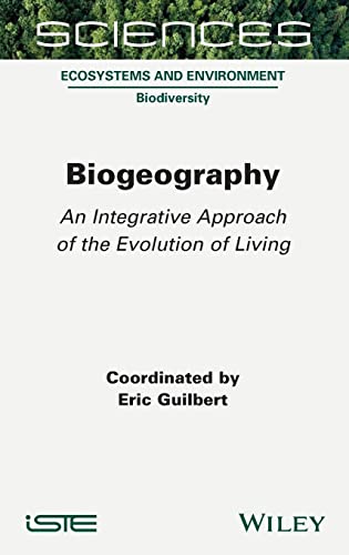 Biogeography: An Integrative Approach of The Evolution of Living