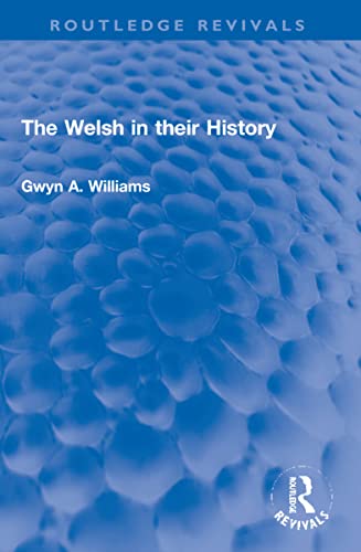 The Welsh in their History (Routledge Revivals)