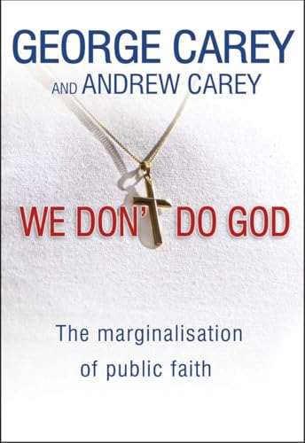 We Don't Do God : The marginalization of public faith