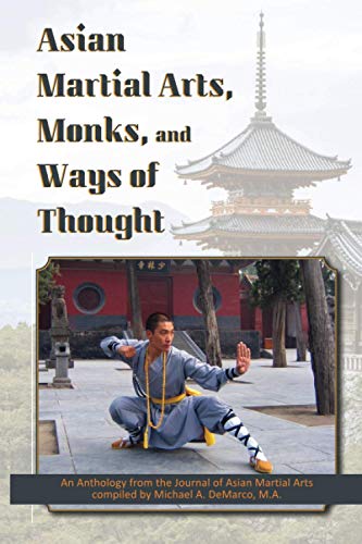 Asian Martial Arts, Monks, and Ways of Thought