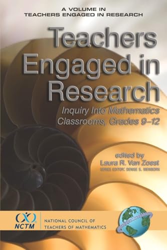 Teachers Engaged in Research : Inquiry in Mathematics Classrooms, Grades 9-12