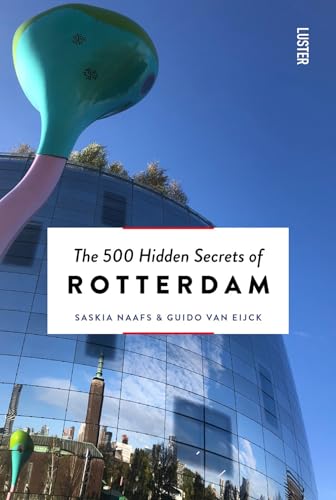 Book cover featuring Rotterdam architecture and the title "500 Hidden Secrets".