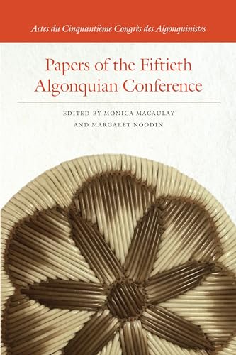 Papers of the Fiftieth Algonquian Conference