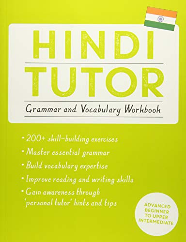 Hindi Tutor: Grammar and Vocabulary Workbook (Learn Hindi with Teach Yourself): Advanced beginner to upper intermediate course