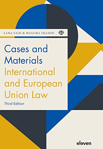 Cases and Materials International and European Union Law (Boom Jurisprudentie en documentatie)