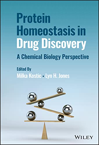 Protein Homeostasis in Drug Discovery : A Chemical Biology Perspective