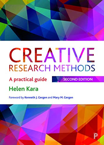 Creative Research Methods 2e: A Practical Guide