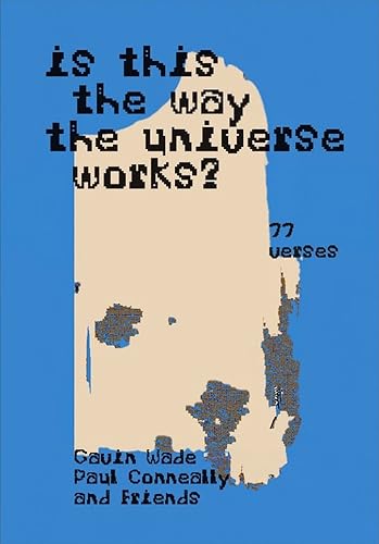 Is This the Way the Universe Works? : (555 Verses / 77 Verses)