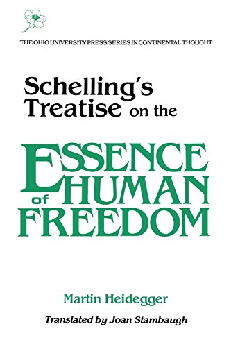 Schellings Treatise: On Essence Human Freedom