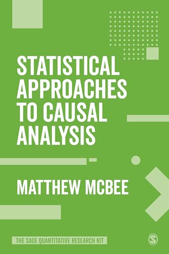 Statistical Approaches to Causal Analysis (The SAGE Quantitative Research Kit)