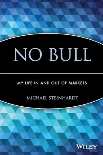 No Bull: My Life in and Out of Markets