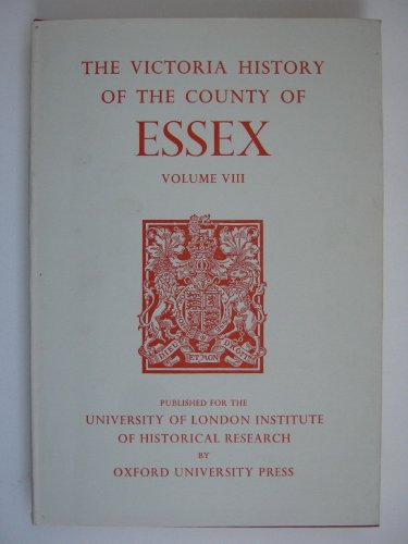 A History of the County of Essex: Volume VIII