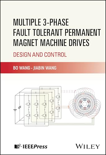 Multiple 3-phase Fault Tolerant Permanent Magnet Machine Drives : Design and Control