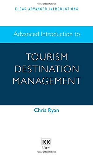 Advanced Introduction to Tourism Destination Management
