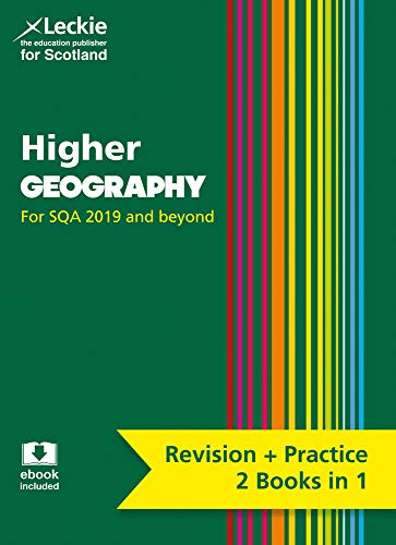 Higher Geography: Revise for SQA Exams (Leckie Complete Revision & Practice)