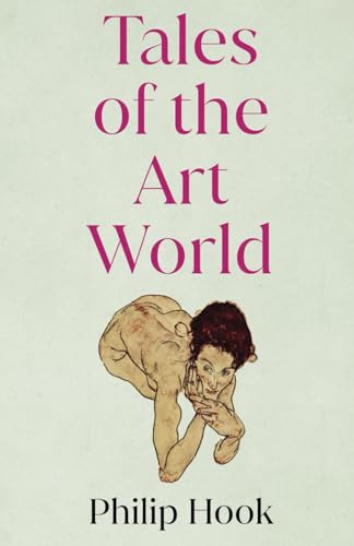 Tales of the Art World : And Other Stories