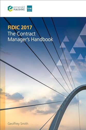 FIDIC 2017 : The Contract Manager’s Handbook