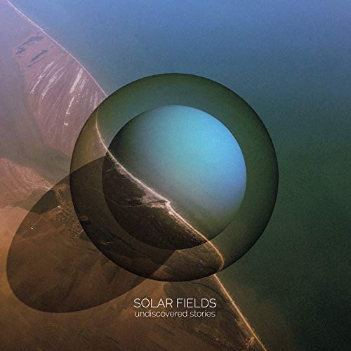 Solar Fields - Undiscovered Stories  [VINYL]