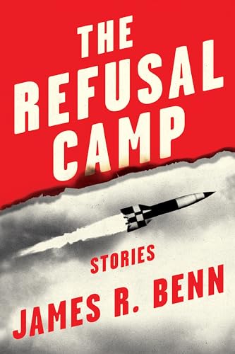 The Refusal Camp : Stories