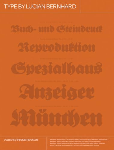 Type by Lucian Bernhard : Collected Specimen Booklets