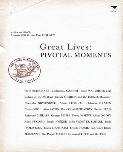 Great lives : Pivitol moments