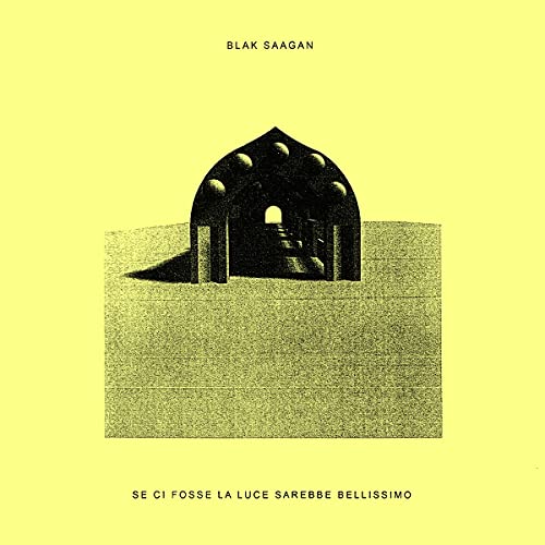 Blak Saagan - SE CI FOSSE LA LUCE SAREBBE BELLISSIMO  [VINYL]