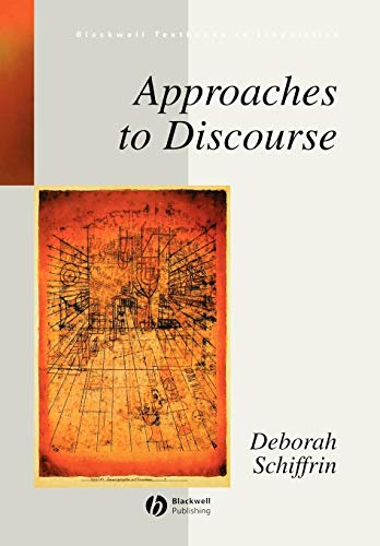 Approaches to Discourse: Language as Social Interaction