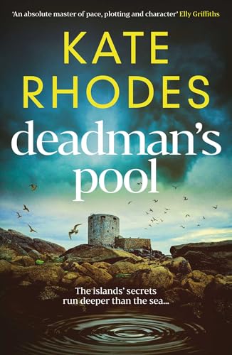 Deadman'S Pool: The Breathtaking New Instalment In The Isles Of Scilly Mysteries Seriesâ€¦: Volume 8