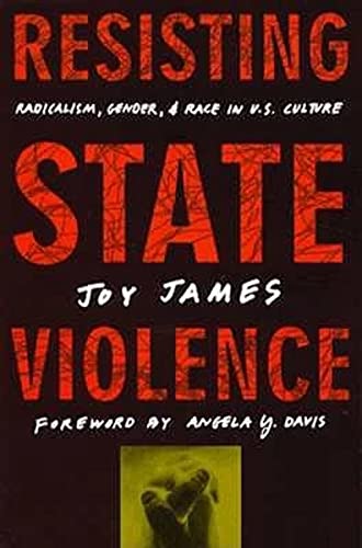 Resisting State Violence: Radicalism