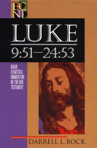 Luke 9:51-24:53 (Baker Exegetical Commentary on the New Testament): 03