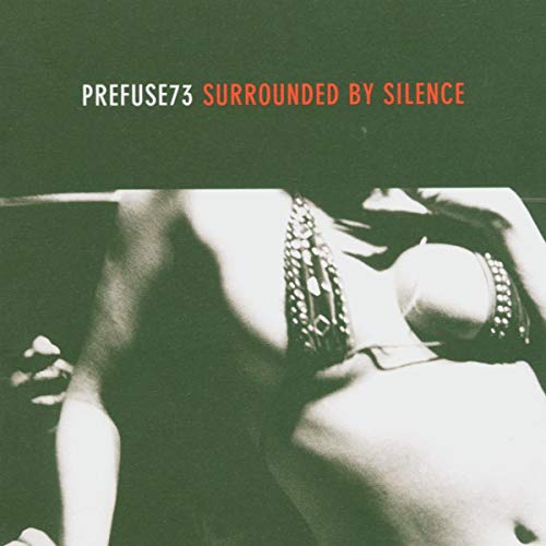 CD cover for Prefuse 73’s “Surrounded By Silence” featuring a reclining figure.