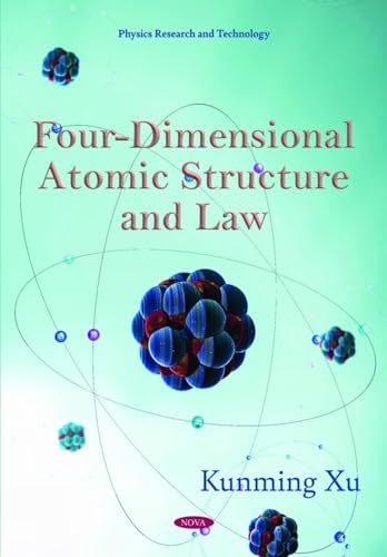 Book cover with atomic model illustration and title: "Four-Dimensional Atomic Structure and Law".
