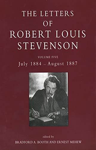 The Letters of Robert Louis Stevenson: Volume Five