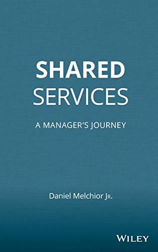 Shared Services: A Managers Journey