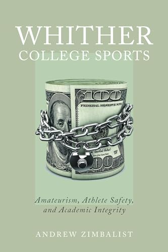 Whither College Sports: Amateurism