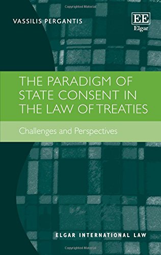 The Paradigm of State Consent in the Law of Treaties: Challenges and Perspectives