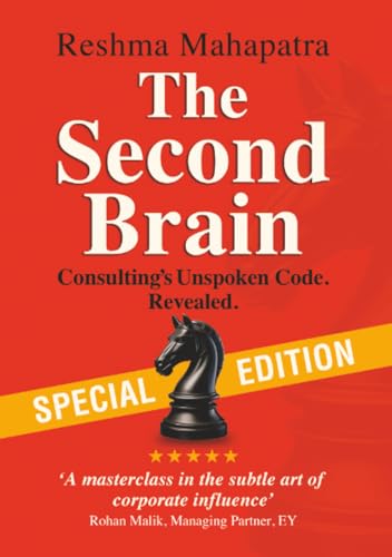 The Second Brain : Consulting's Unspoken Code. Revealed.