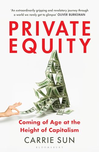 Private Equity : Coming of Age at the Height of Capitalism