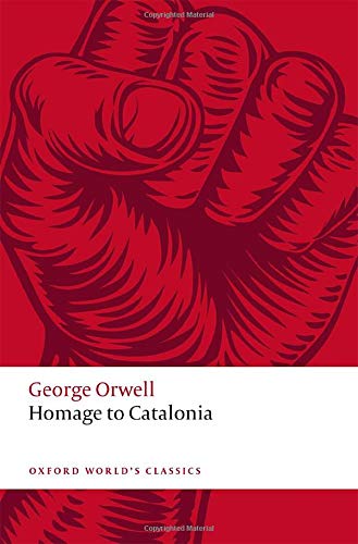 Homage to Catalonia (Oxford World's Classics)