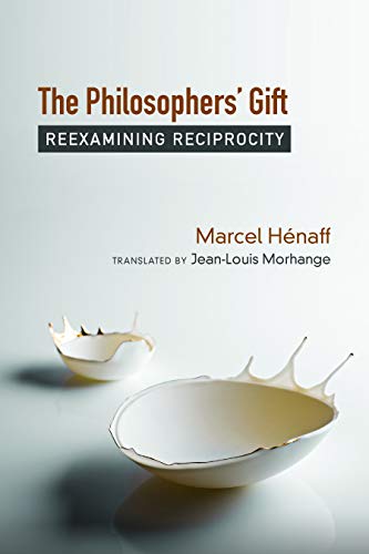 The Philosophers Gift: Reexamining Reciprocity