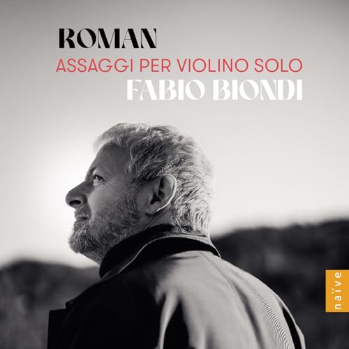 Fabio Biondi - Roman: Assaggi Per Violino Solo [CD]