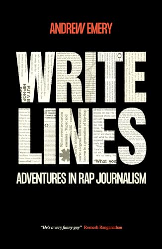 Write Lines : Adventures in Rap Journalism