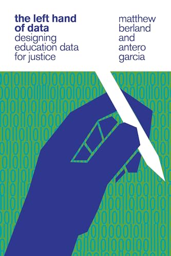 The Left Hand of Data : Designing Education Data for Justice