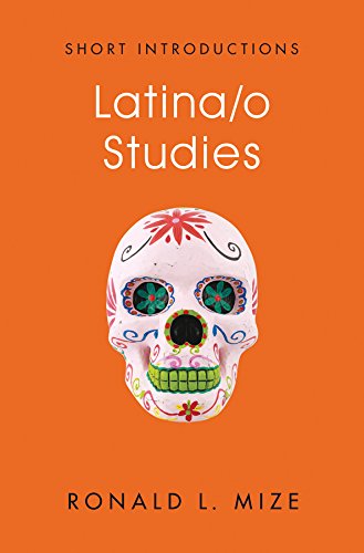 Latina/o Studies (Short Introductions)
